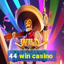 44 win casino